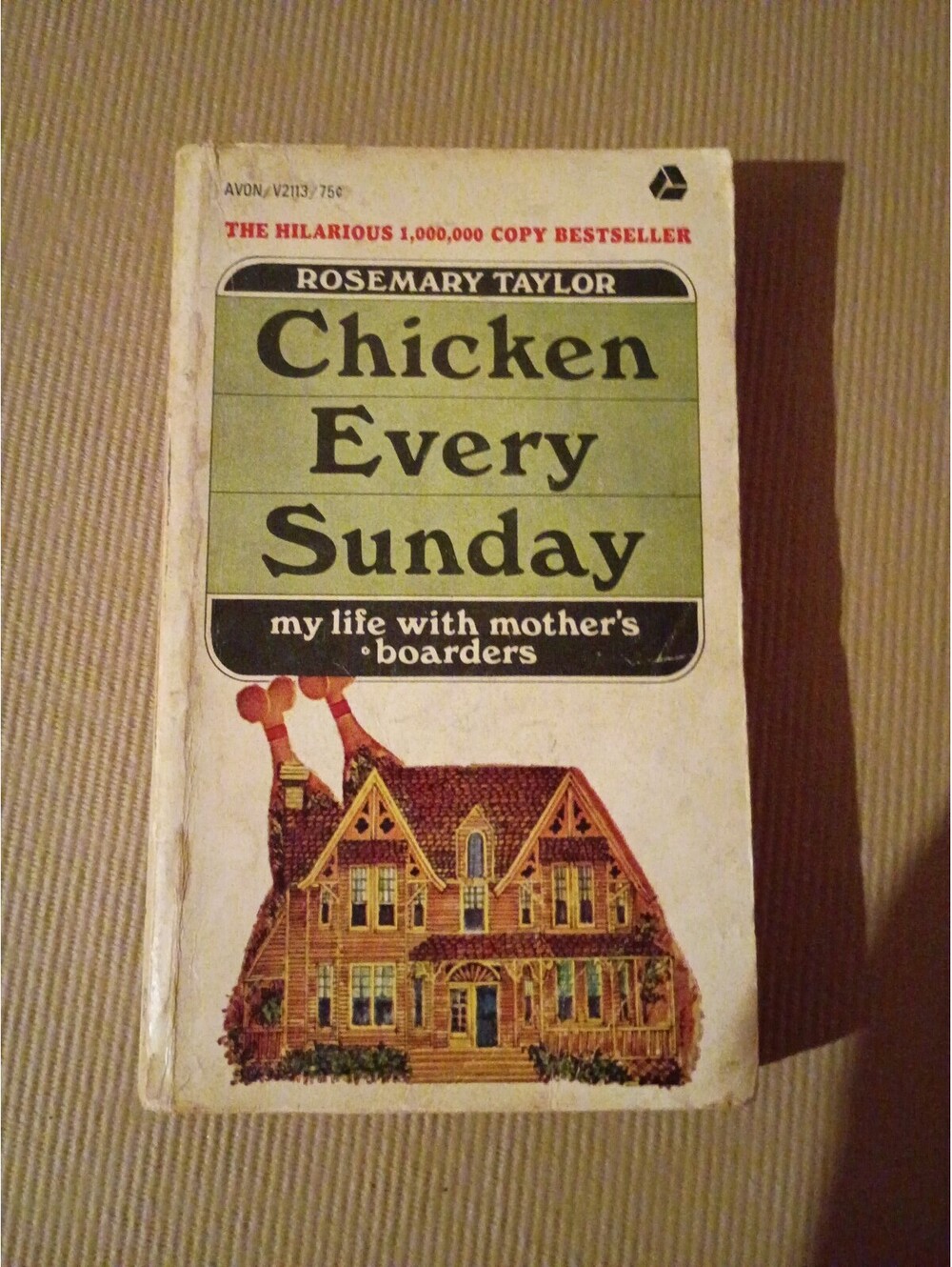 Chicken Every Sunday by Rosemary Taylor, Vintage Paperback 1967 Third Printing